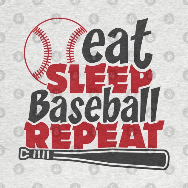 Eat Sleep Baseball repeat by artdise